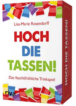 Hoch die Tassen! von Rosendorff,  Lisa-Marie