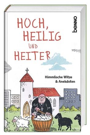 Hoch, heilig und heiter von Bauch,  Volker