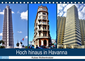 Hoch hinaus in Havanna – Kubas Wolkenkratzer (Tischkalender 2023 DIN A5 quer) von von Loewis of Menar,  Henning