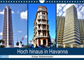 Hoch hinaus in Havanna – Kubas Wolkenkratzer (Wandkalender 2022 DIN A4 quer) von von Loewis of Menar,  Henning