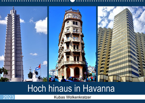 Hoch hinaus in Havanna – Kubas Wolkenkratzer (Wandkalender 2023 DIN A2 quer) von von Loewis of Menar,  Henning