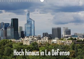 Hoch hinaus in La Défense (Wandkalender 2020 DIN A3 quer) von Nitzold-Briele,  Gudrun