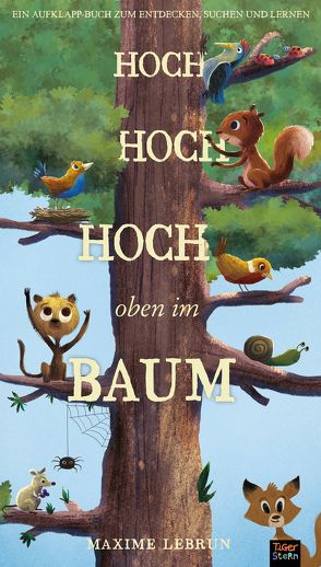 Hoch hoch hoch oben im Baum von Kiesel,  Karl, Lebrun,  Maxime, Litton,  Jonathan