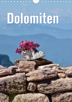 Hoch oben in den Dolomiten (Wandkalender 2021 DIN A4 hoch) von Barig,  Joachim