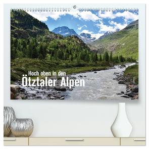 Hoch oben in den Ötztaler Alpen (hochwertiger Premium Wandkalender 2024 DIN A2 quer), Kunstdruck in Hochglanz von Barig,  Joachim