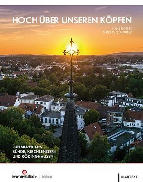 Hoch über unseren Köpfen von Blossey,  Hans, Mantler,  Andreas G.