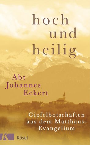 hoch und heilig von Eckert,  Johannes