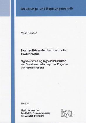 Hochauflösende Urethradruck-Profilometrie von Klünder,  Mario