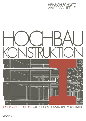 Hochbau Konstruktion von Heene,  Andreas, Schmitt,  Heinrich