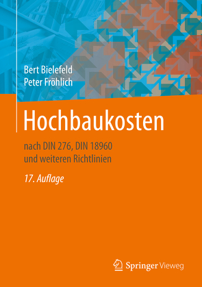 Hochbaukosten von Bielefeld,  Bert, Fröhlich,  Peter