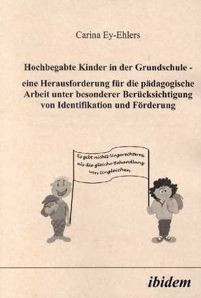 Hochbegabte Kinder in der Grundschule von Ey-Ehlers,  Carina