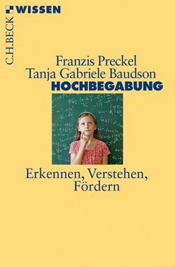 Hochbegabung von Baudson,  Tanja Gabriele, Preckel,  Franzis