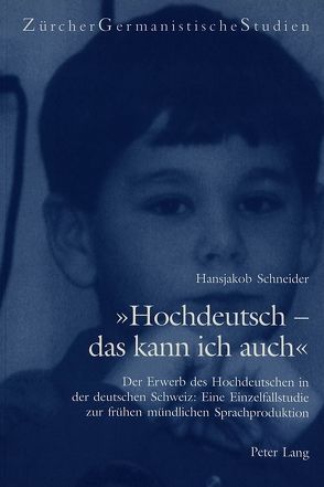 «Hochdeutsch – das kann ich auch» von Schneider,  Hansjakob