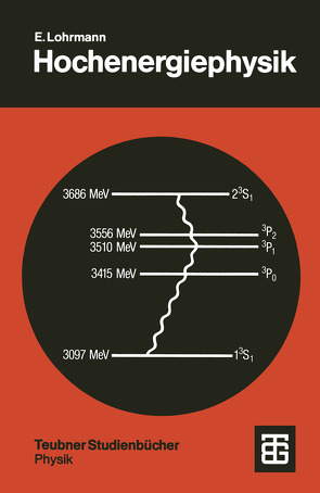 Hochenergiephysik von Lohrmann,  Erich