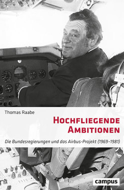 Hochfliegende Ambitionen von Raabe,  Thomas