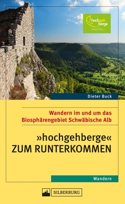 „hochgehberge“ zum Runterkommen von Buck,  Dieter