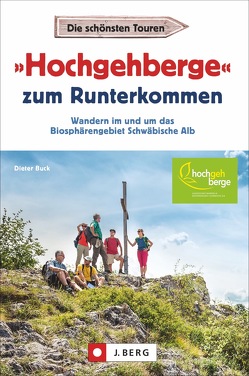 »Hochgehberge« zum Runterkommen von Buck,  Dieter