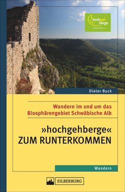 »hochgehberge« zum Runterkommen von Buck,  Dieter