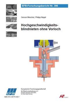 Hochgeschwindigkeitsblindnieten ohne Vorloch von Meschut,  Gerson, Nagel,  Philipp