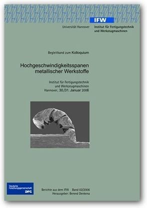 Hochgeschwindigkeitsspanen metallischer Werkstoffe von Denkena,  Berend