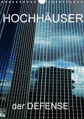 HOCHHÄUSER der DEFENSE (Wandkalender 2019 DIN A4 hoch) von Sock,  Reinhard