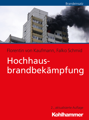 Hochhausbrandbekämpfung von Schmid,  Falko, von Kaufmann,  Florentin