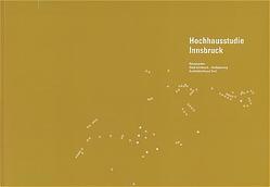 Hochhausstudie Innsbruck von Caruso,  Pietro, Czech,  Herrmann, Köberl,  Rainer, Pirker,  Rainer, Rieder,  Max Hochhausstudie Innsbruck von Caruso,  Pietro, Czech,  Herrmann, Köberl,  Rainer, Pirker,  Rainer, Rieder,  Max