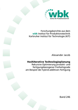 Hochiterative Technologieplanung von Jacob,  Alexander