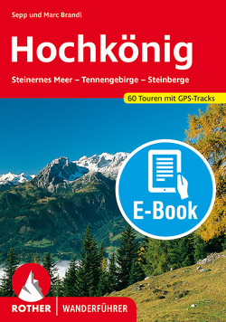 Hochkönig (E-Book) von Brandl,  Marc, Brandl,  Sepp