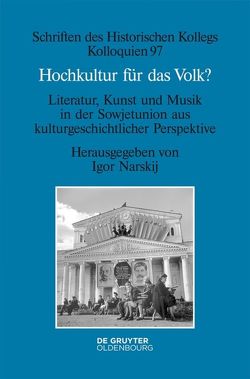 Hochkultur für das Volk? von Narskij,  Igor