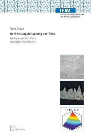 Hochleistungszerspanung von Titan von Denkena,  Berend, Grove,  Thilo