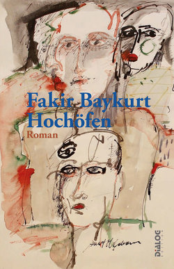 Hochöfen von Baykurt,  Fakir, Demir,  Tayfun, Ismail,  Coban, Mau,  Hartwig