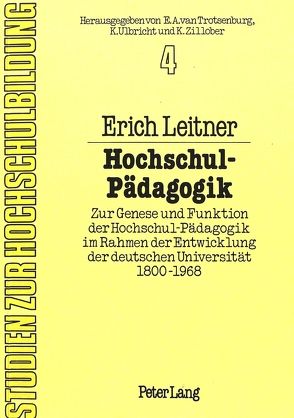 Hochschul-Pädagogik von Leitner,  Erich