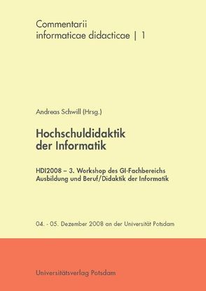 Hochschuldidaktik der Informatik von Schwill,  Andreas