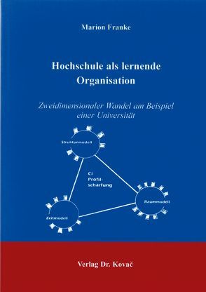 Hochschule als lernende Organisation von Franke,  Marion