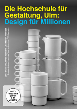 HOCHSCHULE FÜR GESTALTUNG ULM: DESIGN FÜR MILLIONEN, DIE von Hörmann,  Günther, Krampen,  Martin