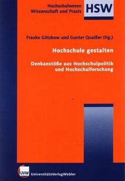 Hochschule gestalten von Gützkow,  Frauke, Quaisser,  Gunter, Werth,  Inge