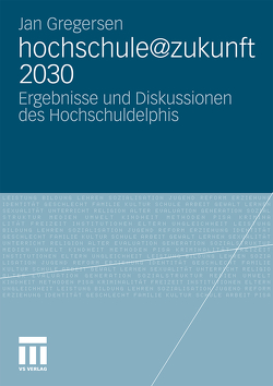 hochschule@zukunft 2030 von Gregersen,  Jan