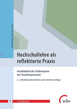 Hochschullehre als reflektierte Praxis von Schmohl,  Tobias, To,  Kieu-Anh