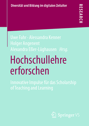 Hochschullehre erforschen von Alessandra,  Kenner, Angenent,  Holger, Eßer-Lüghausen,  Alexandra, Fahr,  Uwe