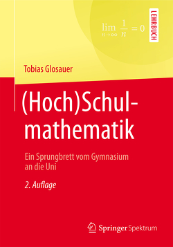 (Hoch)Schulmathematik von Glosauer,  Tobias