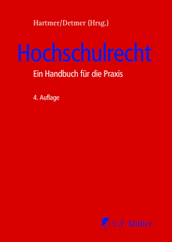 Hochschulrecht von AG,  Kaufring, Coelln,  Christian von, Detmer,  Hubert, Epping,  Volker, Geis,  Max-Emanuel, GmbH,  Delphi Megatronic Systems Deutschland, Götting,  Horst-Peter, Hartmer,  Michael, Kempen,  Bernhard, Kraßer,  Rudolf, Leuze,  Dieter, Lindner,  Josef Franz, Löwisch,  Manfred, Lux-Wesener,  Christina, Lynen,  Peter Michael, Möller,  Gerhard, Sandberger,  Georg, Schnellenbach,  Helmut, Wertheimer,  Frank