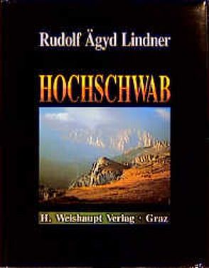 Hochschwab von Lindner,  Rudolf