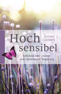 Hochsensibel von Clobert,  Nathalie, Zuber,  Ilona