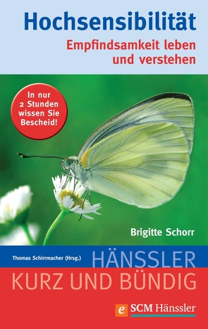 Hochsensibilität von Schirrmacher,  Thomas, Schorr,  Brigitte