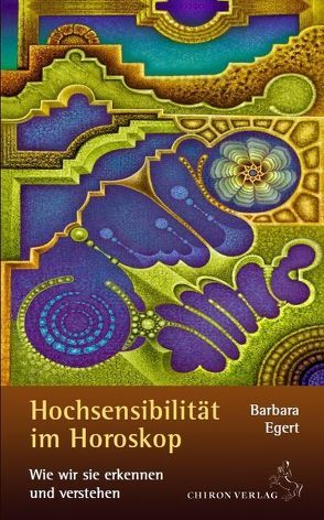 Hochsensibilität im Horoskop von Egert,  Barbara