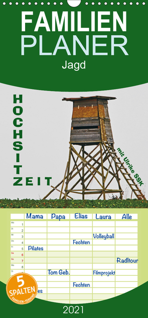 HochsitzZEIT mit Ulrike SSK – Familienplaner hoch (Wandkalender 2021 , 21 cm x 45 cm, hoch) von Schaller-Scholz-Koenen,  Ulrike