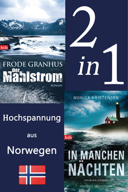 Hochspannung aus Norwegen: Der Mahlstrom / In manchen Nächten (2in1 Bundle) von Granhus,  Frode, Kristensen,  Monica