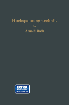 Hochspannungstechnik von Roth,  Arnold