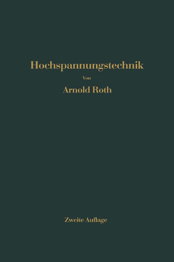 Hochspannungstechnik von Imhof,  Alfred, Roth,  Arnold